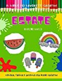 Livre d'activités créatives SUMMER : pour les enfants de 3 à 10 ans. Enfants 3-6 : préscolaire, prégraphique, livre d'activités avec ciseaux. Enfants de 6 à 10 ans : dessins ... Colorier, découper et coller avec les enfants créatifs