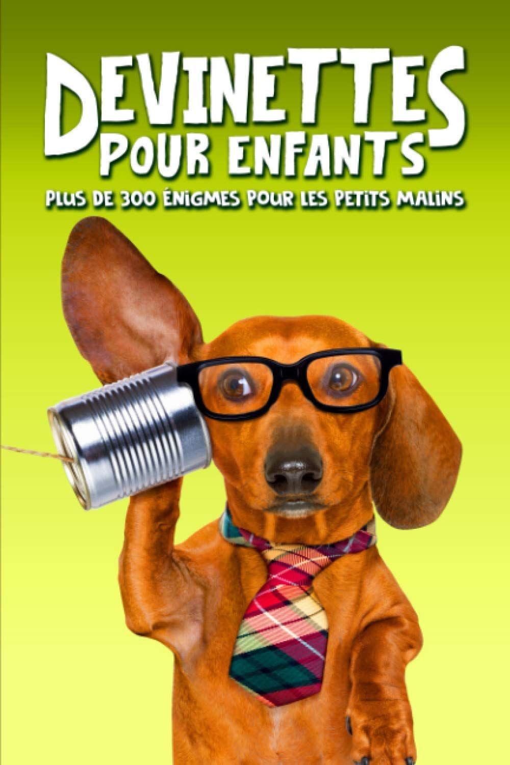 Devinettes pour enfants : plus de 300 énigmes pour les petits malins