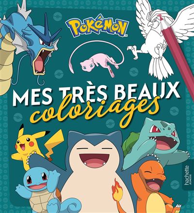 Pokémon - Mes très beaux coloriages - Hachette Jeunesse