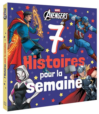 Avengers - 7 histoires pour la semaine - Hachette Disney