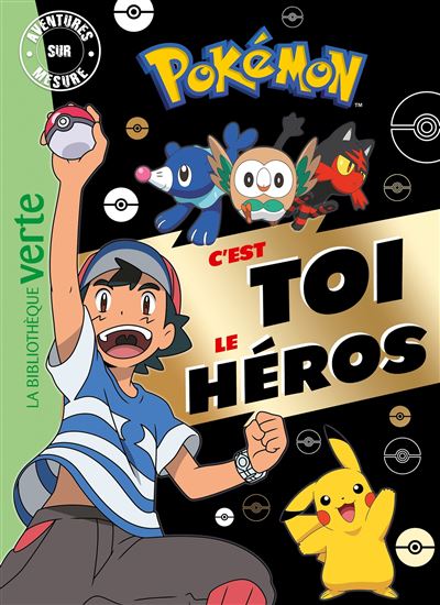 Pokémon - C'est toi le héros XXL - Nouvelle édition - Hachette Jeunesse