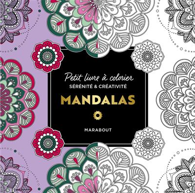 Le petit livre de coloriages - Mandalas - Marabout