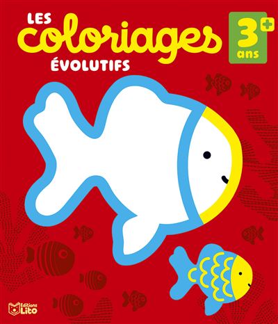 Les coloriages evo 3 ans + - Corinne Lemerle - Lito