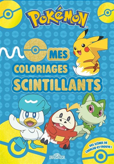 Pokémon - Mes coloriages scintillants - Dragon D'or Livres Du