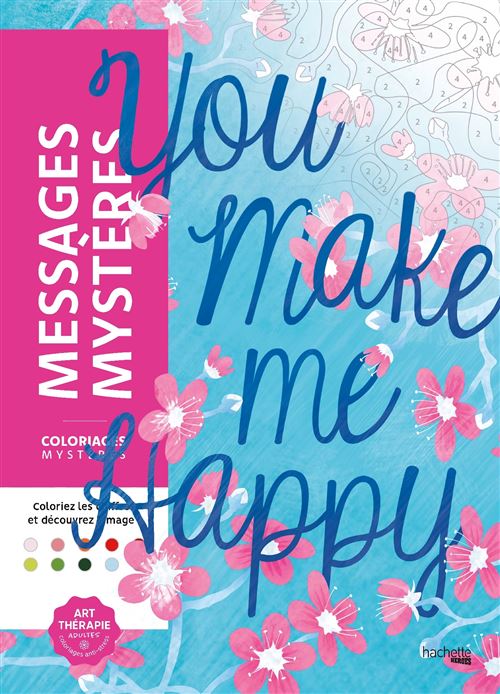 Coloriages mystères - Messages mystères Coloriez les chiffres et découvrez l'image - Manon Bucciarelli - Hachette Heroes