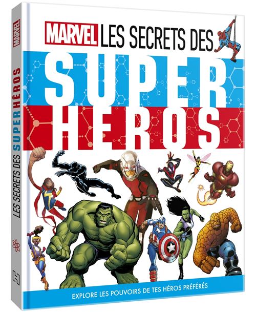 Marvel - L'Encyclopédie - Les secrets des Super Héros - Hachette Disney