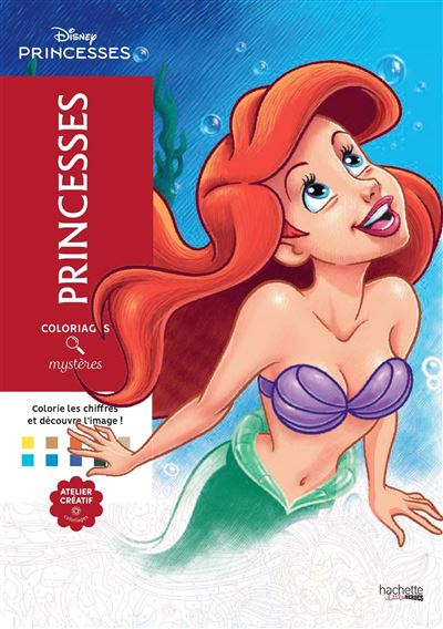 Coloriages mystères Disney - Princesses Coloriez les chiffres et découvrez l'image - Jérémy Mariez - Hachette Heroes