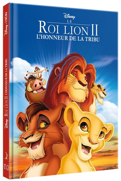 LE ROI LION 2 - Disney Cinéma - L'histoire du film -  Collectif - Hachette Disney - cartonné - Album jeunesse