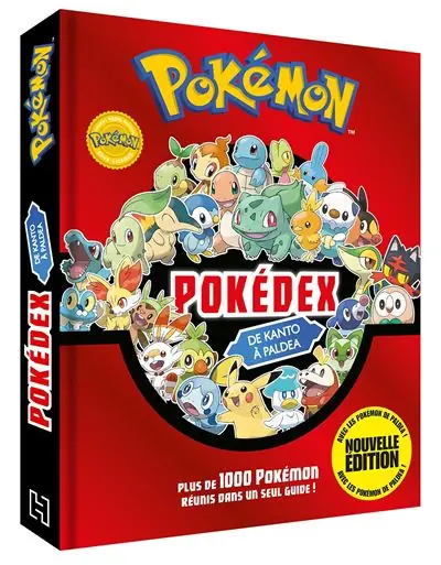 Pokémon - Pokédex de Kanto à Paldea Pokedex intégral - Hachette Jeunesse