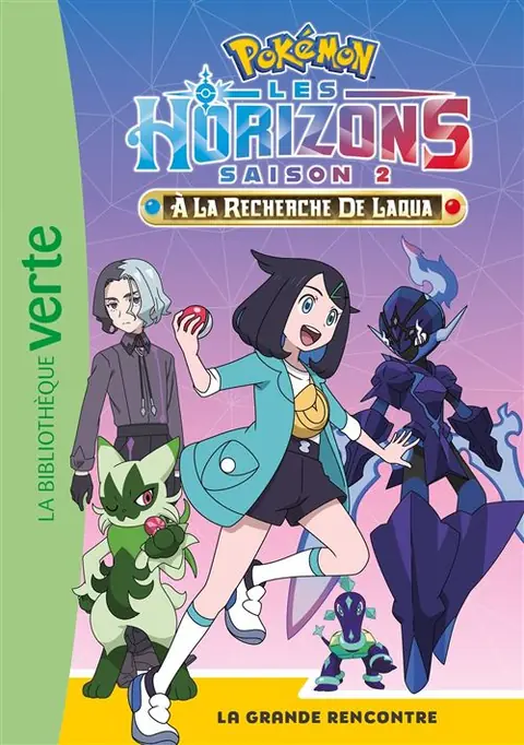 Pokémon Les Horizons, Tome 20 - La grande rencontre - Hachette Jeunesse