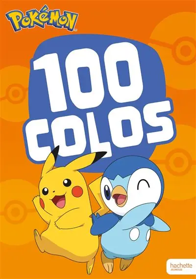 Pokémon - 100 colos Livre de coloriages - Hachette Jeunesse