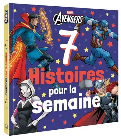 Avengers - 7 histoires pour la semaine - Hachette Disney