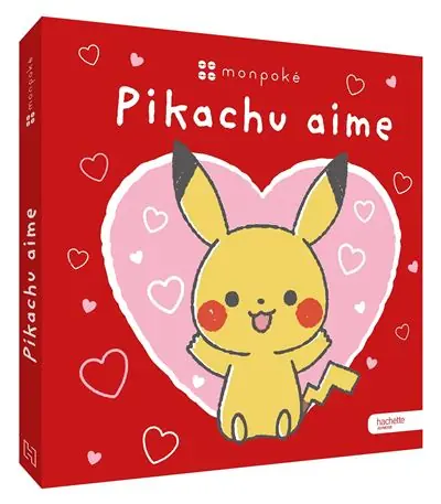 Monpoké - Pikachu aime Album tout-carton - Hachette Jeunesse