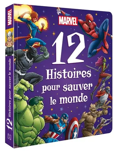Marvel - 12 Histoires pour sauver le monde - Hachette Disney