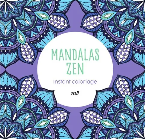 Instant coloriage - Mandalas zen 80 coloriages et 3 marque-pages - Merci Les Livres