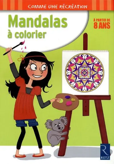 Mandalas à colorier - A partir de 8 ans - Armelle Géninet - Retz Eds