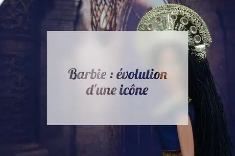 Barbie : évolution d'une icône