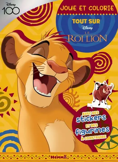 Disney 100 Le Roi Lion - Joue et colorie - Tout sur Simba - Avec des stickers et des figurines à construire -  Collectif - Hemma - broché - Document jeunesse