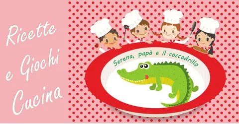 Cuisine des jouets : Serena, Papa et le crocodile