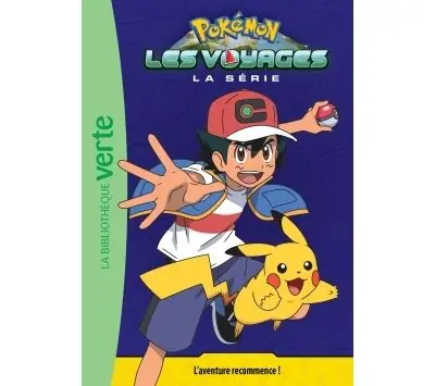 Pokémon Les Voyages, Tome 01 - L'aventure recommence ! - Hachette Jeunesse