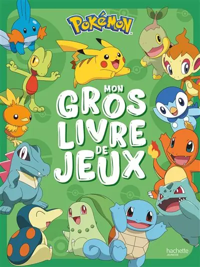 Pokémon - Mon gros livre de jeux - Hachette Jeunesse