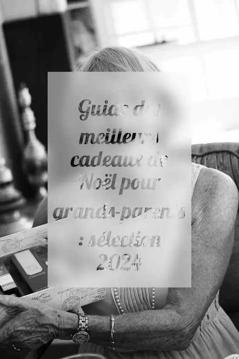 Guide des meilleurs cadeaux de Noël pour grands-parents : sélection 2024