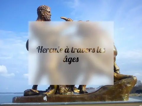 Hercule à travers les âges