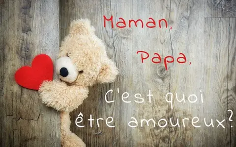 Comment parler d’amour à votre enfant ?